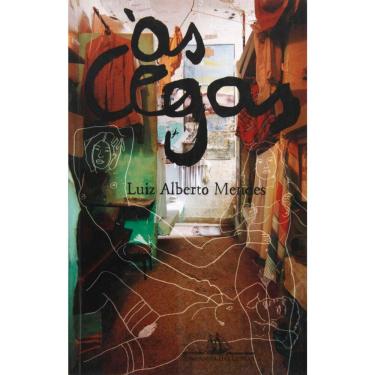 Imagem de Livro - Às Cegas - Luiz Alberto Mendes