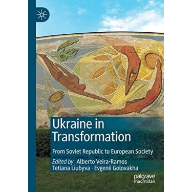 Imagem de Ukraine in Transformation: From Soviet Republic to European Society