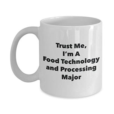 Imagem de Trust Me, I'm A Food Technology and Processing Major Caneca - Caneca de café divertida - Lindas ideias de presentes de formatura para amigos e colegas de classe (325 ml)