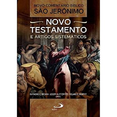 Imagem de Novo Comentário Bíblico São Jerônimo: Novo Testamento e Artigos Sistemáticos