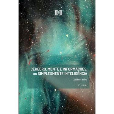 Imagem de Cérebro, Mente e Informações, ou Simplesmente Inteligência