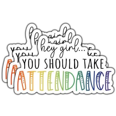 Imagem de (3 peças) Adesivo Hey Girl You Should Take Attendance Decalques engraçados de professor adesivo de vinil à prova d'água para livros, laptops, telefone, garrafas de água, copo Kindle 7,6 cm
