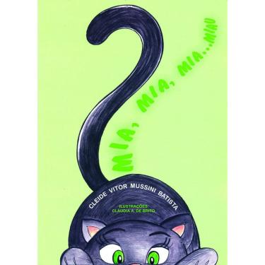 Imagem de Livro Mia, mia, mia... miau