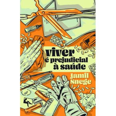 Imagem de Livro - Viver é prejudicial à saúde