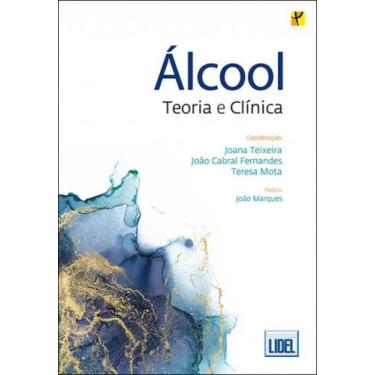Imagem de Álcool - Teoria e Clínica - Lidel, 3