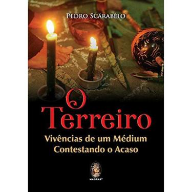 Imagem de O Terreiro - Vivencias De Um Médium Contestando O Acaso