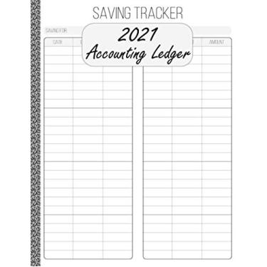 Imagem de 2021 Accounting Ledger: Savings Tracker Notebook | Fun Logbook to Track Savings - Simple Accounting Ledger (Budget Planner)