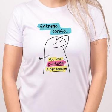 Imagem de 1 Camiseta Bonequinho Flork Meme entrego confio dou uma surtada Camisa