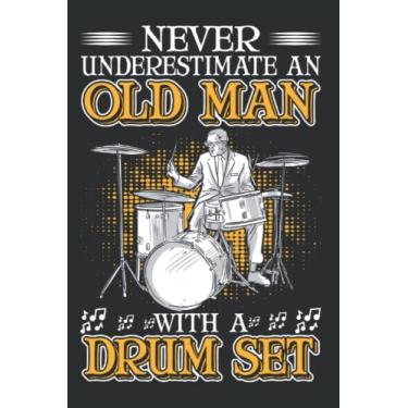 Imagem de Schlagzeug Notizbuch: Schlagzeug Alter Mann Drummer Schlagzeuger / 6x9 Zoll / 120 karierte Seiten Seiten