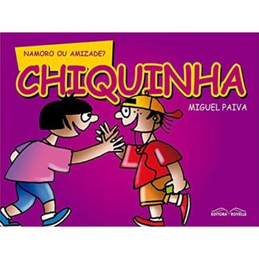 Imagem de Chiquinha - namoro ou amizade