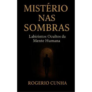 Imagem de Mistério nas sombras: Labirintos ocultos da mente humana  