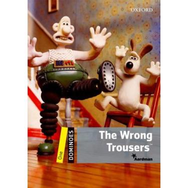 Imagem de The Wrong Trousers - Dominoes - Level 1 - Second Edition - Oxford Univ