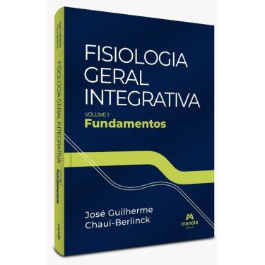 Imagem de Fisiologia Geral Integrativa Volume 1: Fundamentos