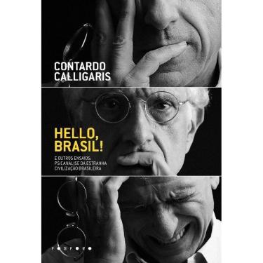 Imagem de Hello, Brasil! e Outros Ensaios: Psicanálise da Estranha Civilização Brasileira