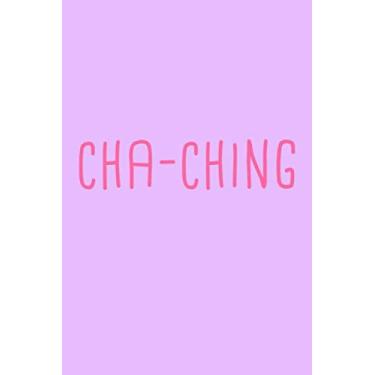 Imagem de Cha Ching Meme Notebook: Blank Lined Journal (Best Startup Founder Gift): 6 x 9 inches // 120 Lined Blank Pages // College Ruled