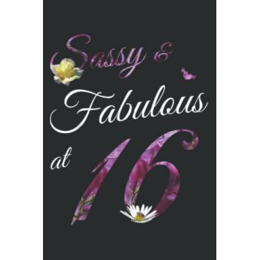 Imagem de 16 Year Old Sassy Fabulous Floral 2006 16Th Birthday Gift Nice: Lined Notebook: 6" x 9", 100 Pages, Notebook Journal For Lady, Girls And Women. Perfect Possum Blank Lined Notebook Journal Gift Ideas.