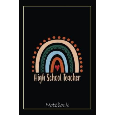 Imagem de High School Teacher Boho Rainbow Back To School Appreciation Notebook: Graduation Gift Diary For Notes, Congratulations, Graduate Journal, Gold ... Journal, 6x9 college ruled notebook