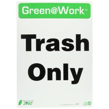 Imagem de Zing Green Products 2068 Placa de plástico reciclado verde no trabalho "Trash Only", 35,5 cm de comprimento, 25,4 cm de largura