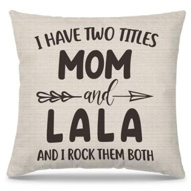 Imagem de PUHEI Capas de almofada I Have Two Titles Mom and Lala 45 x 45, presentes para mãe e avó, presentes de aniversário de dia das mães para Lala Grandma, melhor presente de avó de netos, capas de