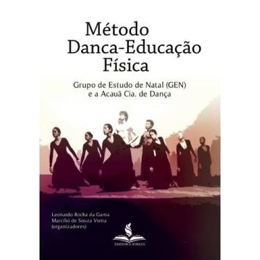 Imagem de Método dança-educação física: grupo de estudo de natal (gen) e a acauã