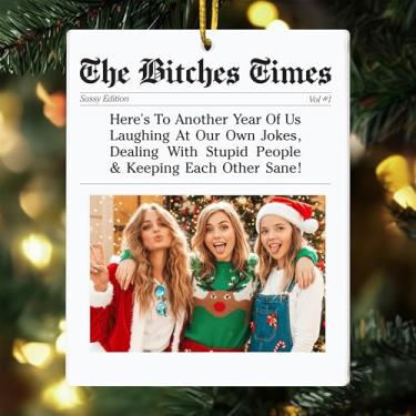 Imagem de BOYESE Enfeite de acrílico The Bitches Times 2025, enfeite de acrílico para mulheres, melhor amiga, porta-retratos de Natal faça você mesmo, lembranças para decorações de árvores, presentes de amizade