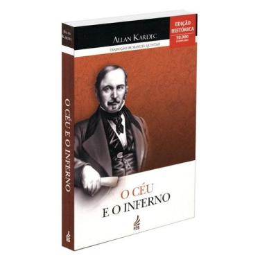 Imagem de O Céu e o Inferno - Normal - Edição Histórica - FEB