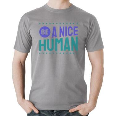 Imagem de Camiseta Algodão Be A Nice Human  - Foca na Moda, Cinza, G