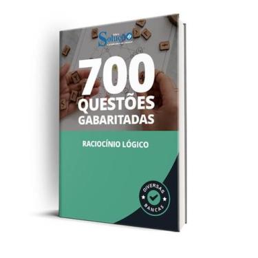 Imagem de Caderno de Questões Raciocínio Lógico - 700 Questões Gabaritadas - Edi
