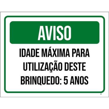 Imagem de Kit 3 Placas Aviso Idade Máxima Uso Brinquedo 5 Anos