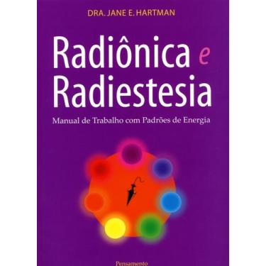 Imagem de Livro - Radiônica e Radiestesia