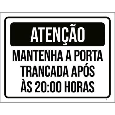 Imagem de Kit 10 Placa Acm Mantenha Porta Trancada Após 20H 18X23 - Sinalizo
