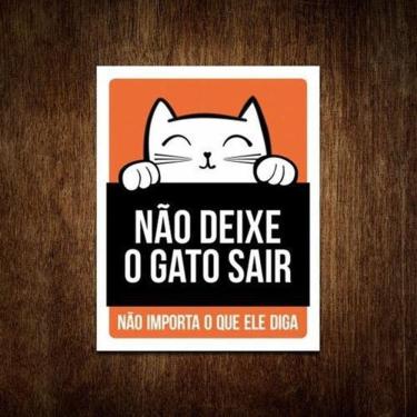 Imagem de Placa Não Deixe O Gato Sair Não Importa O Que Diga (Laranja)