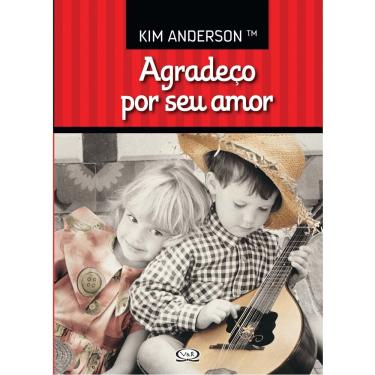Imagem de Livro - Agradeço Por Seu Amor - Kim Anderson