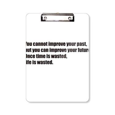 Imagem de Placa de suporte com citação Once Time is Wasted Life is Wasted pasta de prancheta A4