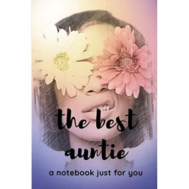 Imagem de The Best Auntie a Notebook Just for You: Perfect as Easter Gift for Notes About Auntie Baby Clothes Girl for Summer for Newborn Aged 0 24 months. ... Jewelry Shirt Necklace Music Box Designs