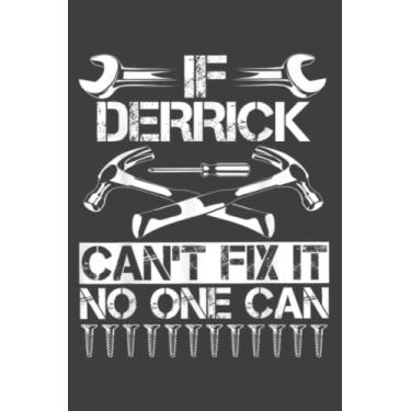 Imagem de Derrick Fix It Funny Birthday Personalized Name Dad Gift Good.pdf: Lined Journal Notebook with Memo Diary Subject Planner, 6x9 inches, 120 Pages
