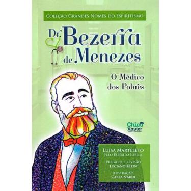 Imagem de Dr. Bezerra de Menezes - O Médico dos Pobres