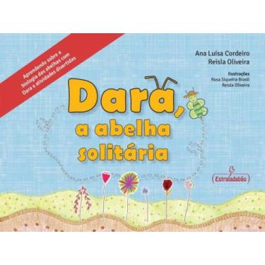 Imagem de Dara, a abelha solitária - ESTRALADABÃO