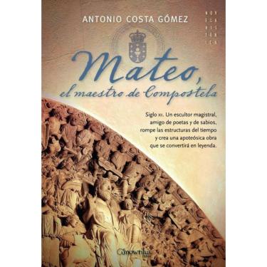 Imagem de Mateo, el maestro de Compostela - Espanhol