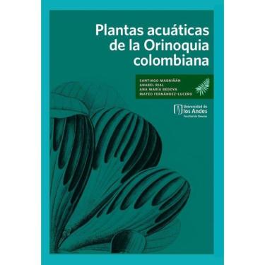 Imagem de Plantas acuáticas de la Orinoquia colombiana - Espanhol