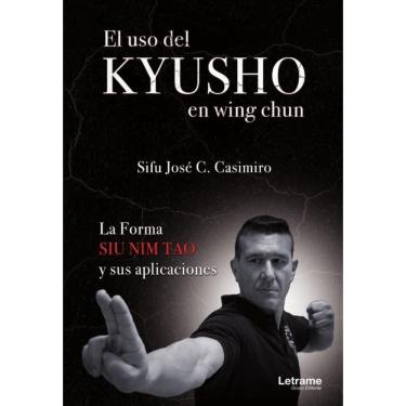 Imagem de El uso del Kyusho en wing chun - Espanhol