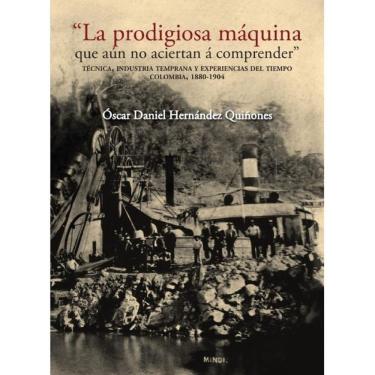 Imagem de La prodigiosa máquina que aún no aciertan á comprender - Espanhol