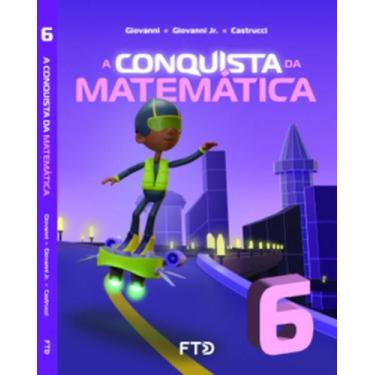 Imagem de A Conquista da Matemática - 6º ano - FTD (DIDATICOS), 3