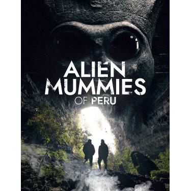 Imagem de Alien Mummies Of Peru