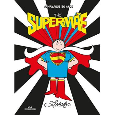 Imagem de The Supermãe: Almanaque 50 anos