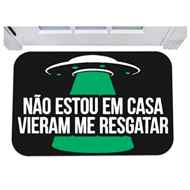 Imagem de Capacho não estou em casa vieram me resgatar alien tapete