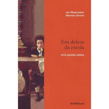 Imagem de Em Defesa Da Escola - Gutenberg