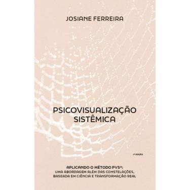 Imagem de O Despertar da Cura Profunda: Psicovisualização Sistêmica