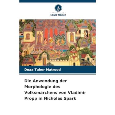 Imagem de Die Anwendung der Morphologie des Volksmärchens von Vladimir Propp in Nicholas Spark