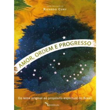 Imagem de Livro - Amor, Ordem e Progresso